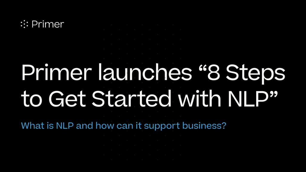 8 Steps to Get Started with NLP PrimerAI